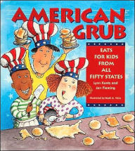 American Grub: Eats for Kids from All Fifty States