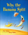 Why the Banana Split
