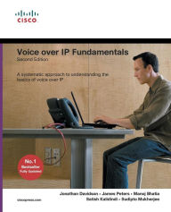 Title: Voice over IP Fundamentals / Edition 2, Author: Jonathan Davidson
