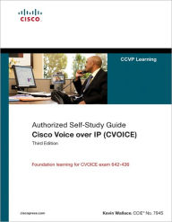 Title: Cisco Voice over IP (CVOICE) (Authorized Self-Study Guide), Author: Kevin Wallace