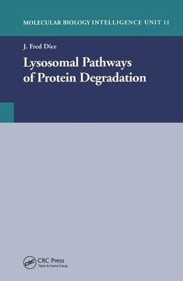 Lysosomal Pathways of Protein Degradation / Edition 1