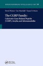 The CGRP Family: Calcitonin Gene-Related Peptide (CGRP), Amylin and Adrenomedullin / Edition 1