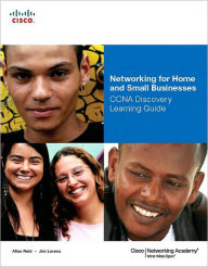 Networking for Home and Small Businesses: CCNA Discovery Learning Guide / Edition 1