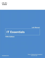 Title: IT Essentials Lab Manual, Author: Cisco Networking Academy