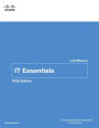 IT Essentials: PC Hardware and Software Lab Manual / Edition 5