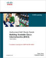 Building Scalable Cisco Internetworks (BSCI) (Authorized Self-Study Guide) / Edition 3