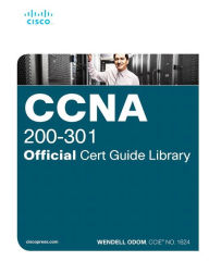 Title: CCNA 200-301 Official Cert Guide Library / Edition 1, Author: Wendell Odom