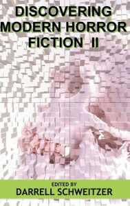 Title: Discovering Modern Horror Fiction II, Author: Darrell Schweitzer