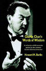 Charlie Chan's Words of Wisdom