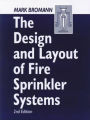 The Design and Layout of Fire Sprinkler Systems / Edition 2