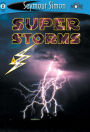 Super Storms (SeeMore Readers: Level 2 Series)