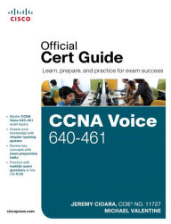 Title: CCNA Voice 640-461 Official Cert Guide, Author: Jeremy Cioara