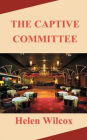 The Captive Committee