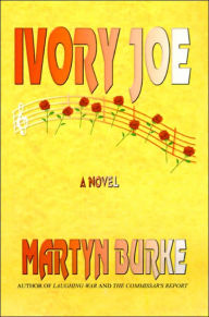 Title: Ivory Joe, Author: Martyn Burke