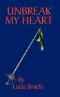 Unbreak My Heart