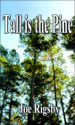 Tall Is the Pine