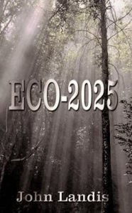 Title: ECO-2025, Author: John Landis