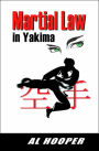 Martial Law in Yakima
