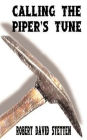 Calling the Piper's Tune