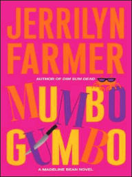 Mumbo Gumbo (Madeline Bean Series #5)
