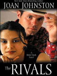 The Rivals (Bitter Creek Series #5)