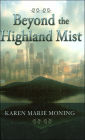 Beyond the Highland Mist (Highlander Series #1)
