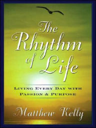 The Rhythm of Life