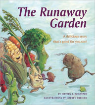 The Runaway Garden