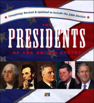 The Presidents of the United States: Including the 2004 Election