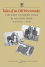 Tales of an Old Horsetrader: The First Hundred Years