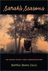 Title: Sarah's Seasons: An Amish Diary and Conversation, Author: Martha Moore Davis