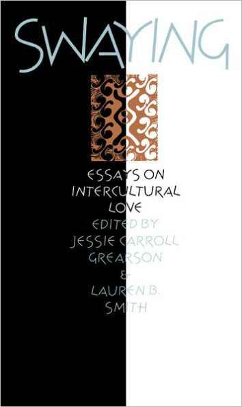 Swaying: Essays On Intercultural Love