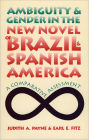 Ambiguity and Gender in the New Novel of Brazil and Spanish America: A Comparative Assessment
