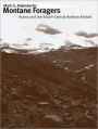Montane Foragers: Asana and the South-Central Andean Archaic