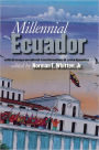 Millennial Ecuador: Critical Essays Cultural Transformations