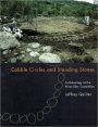 Cobble Circles and Standing Stones: Archaeology at the Rivas Site, Costa Rica