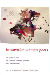 Title: Innovative Women Poets: An Anthology of Contemporary Poetry and Interviews, Author: Elisabeth A. Frost