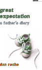 Great Expectation: A Father's Diary