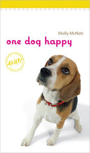 Title: One Dog Happy, Author: Molly McNett