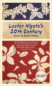 Title: Lester Higata's 20th Century, Author: Barbara Hamby