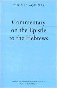 Title: Commentary on the Epistle to the Hebrews, Author: Thomas Aquinas