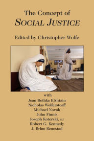 Title: The Concept of Social Justice, Author: Christopher Wolfe
