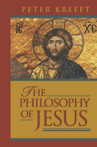 Title: The Philosophy of Jesus, Author: Peter Kreeft