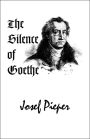 The Silence of Goethe