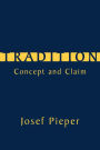 Tradition: Concept and Claim