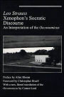 Xenophon's Socratic Discourse: Interpretation Of Oeconomicus