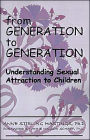 From Generation to Generation: Understanding Sexual Attraction to Children