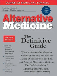 Alternative Medicine: The Definitive Guide / Edition 2