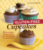 Gluten-Free Cupcakes: 50 Irresistible Recipes Made with Almond and Coconut Flour [A Baking Book]