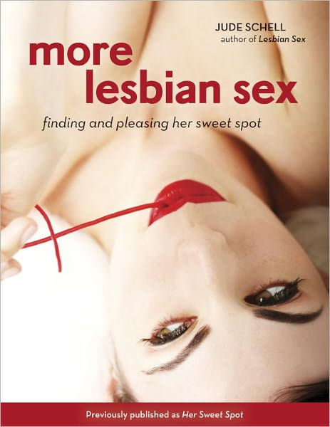 More Lesbian Sex Finding And Pleasing Her Sweet Spot By Jude Schell